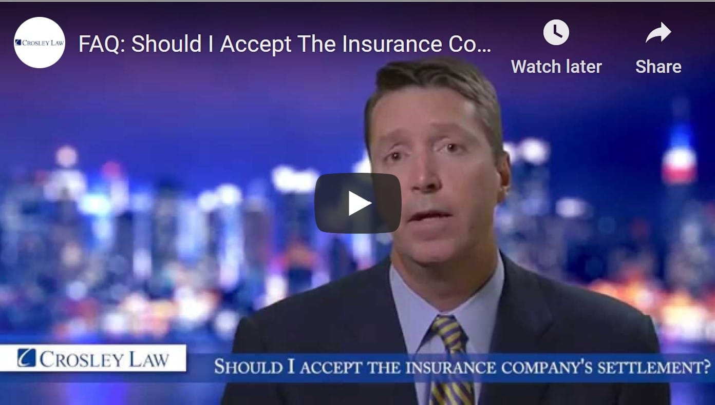 Video: Should I Accept the Insurance Company’s Settlement?