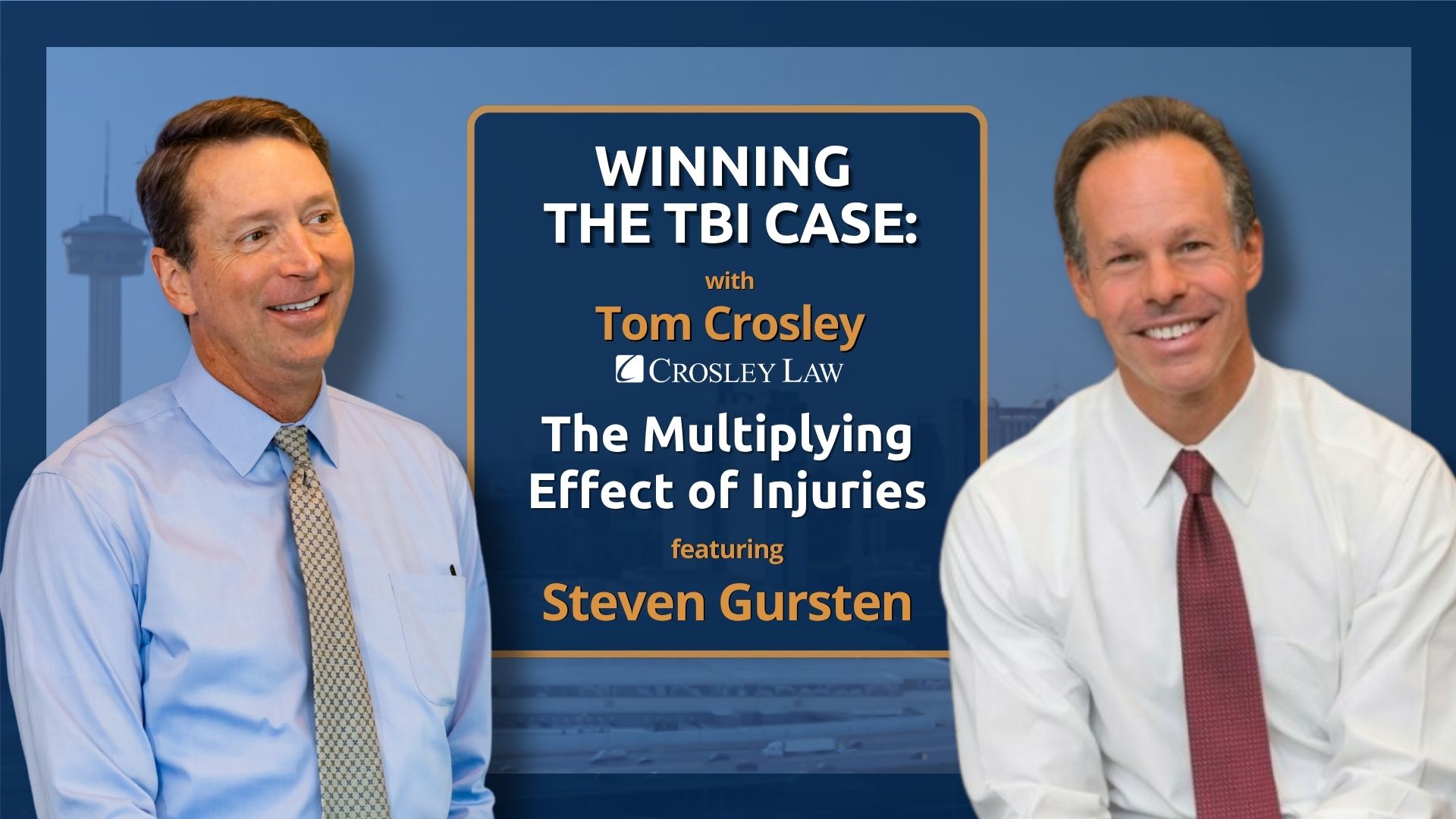 featured image of trial lawyer Steven Gursten for the TBI and the Multiplying Effect of Injuries episode of the Winning The TBI Case podcast with Tom Crosley of Crosley Law.